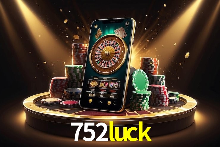 Recursos de Bônus 752luck